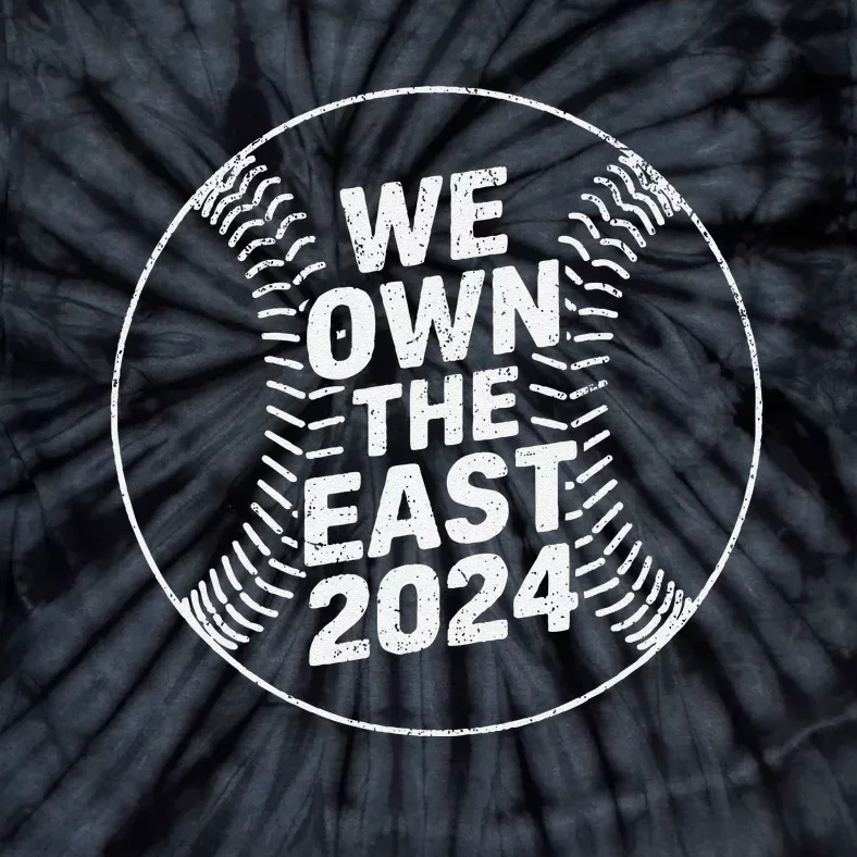 We Own The East 2024 Tie-Dye T-Shirt