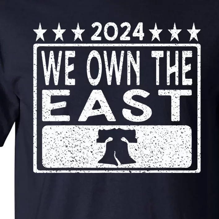 We Own The East Tall T-Shirt