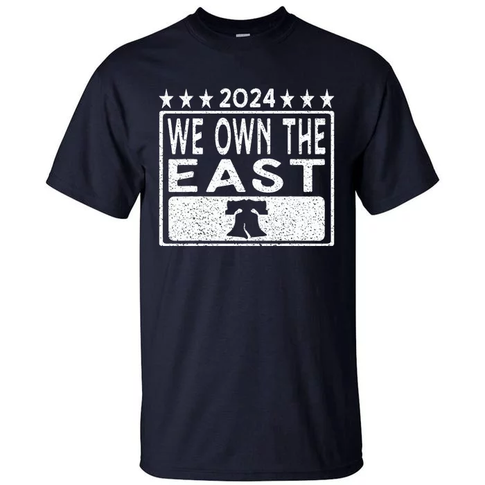 We Own The East Tall T-Shirt