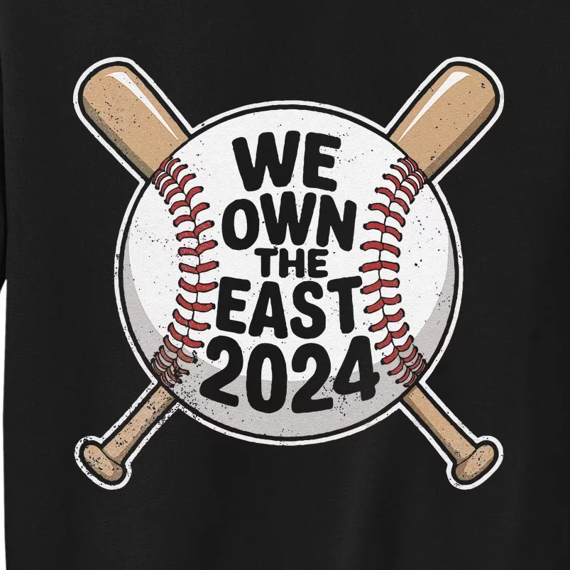 We Own The East 2024 Tall Sweatshirt