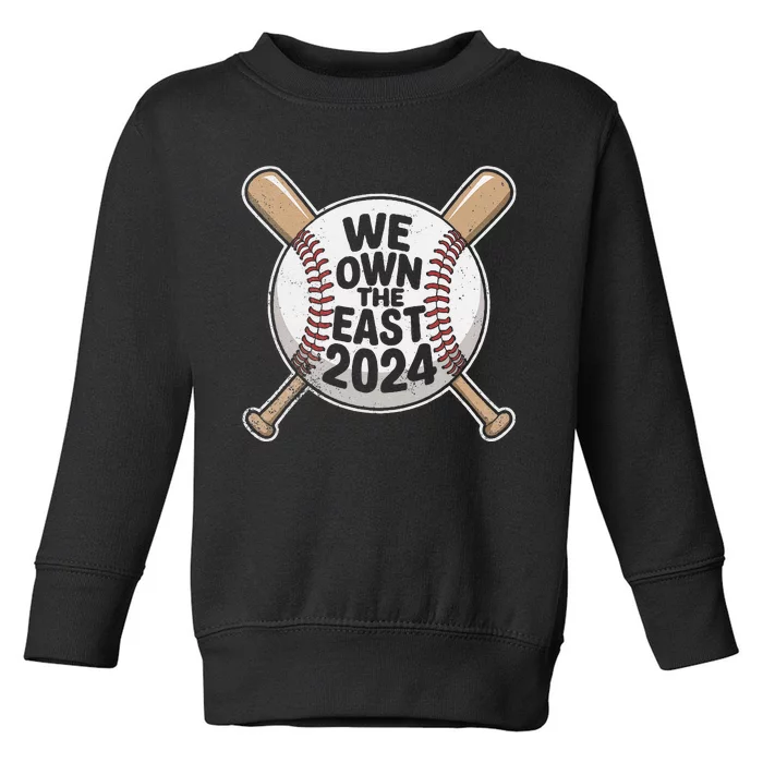 We Own The East 2024 Toddler Sweatshirt