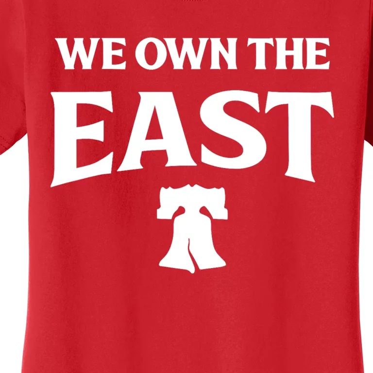 We Own The East Women's T-Shirt