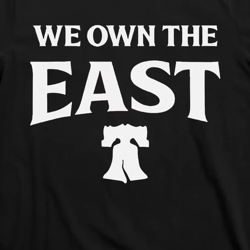 We Own The East T-Shirt