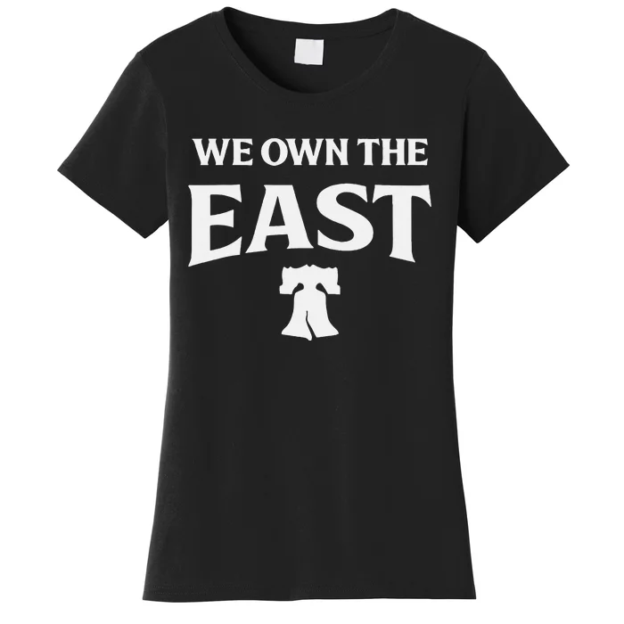 We Own The East Women's T-Shirt