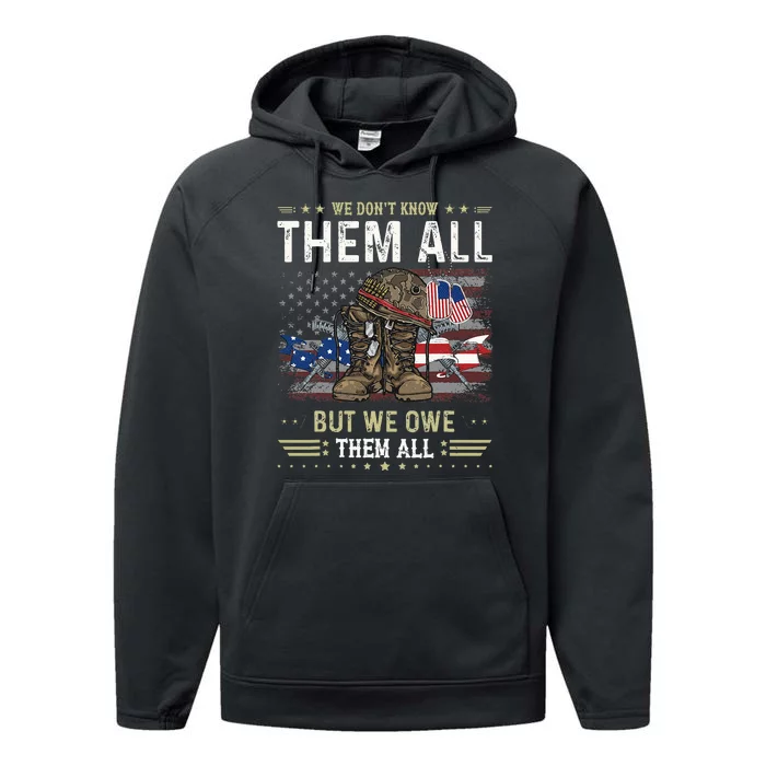 We Owe Them All Partiotic Veterans Day Memorial Day Performance Fleece Hoodie