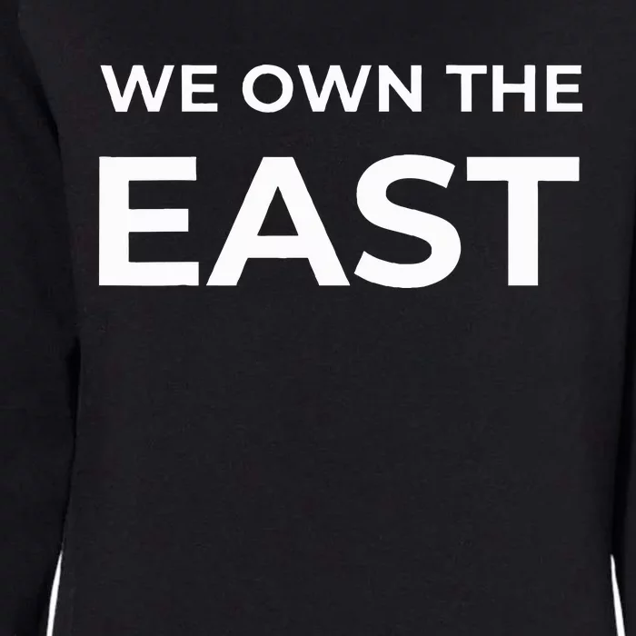 We Own The East 2024 Womens California Wash Sweatshirt