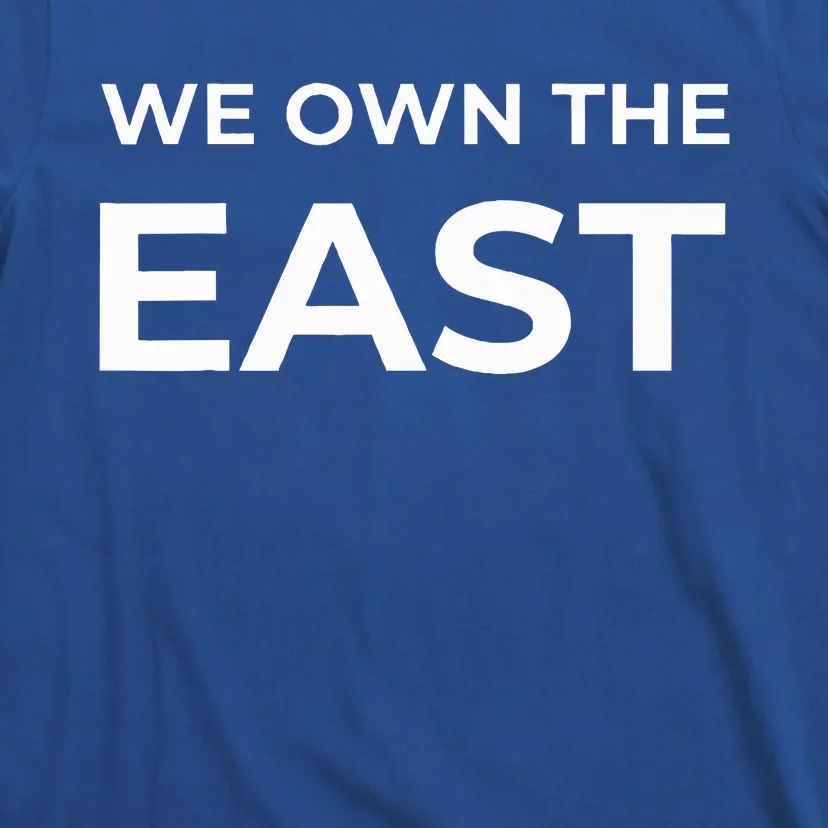 We Own The East 2024 T-Shirt