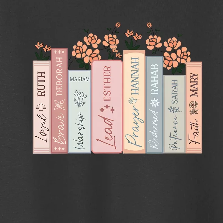 Women Of The Bible Floral Books Christian Jesus Toddler T-Shirt