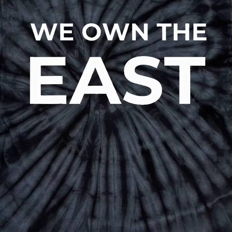 We Own The East 2024 Tie-Dye T-Shirt