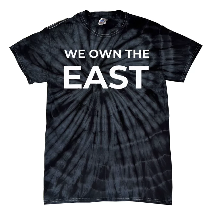 We Own The East 2024 Tie-Dye T-Shirt