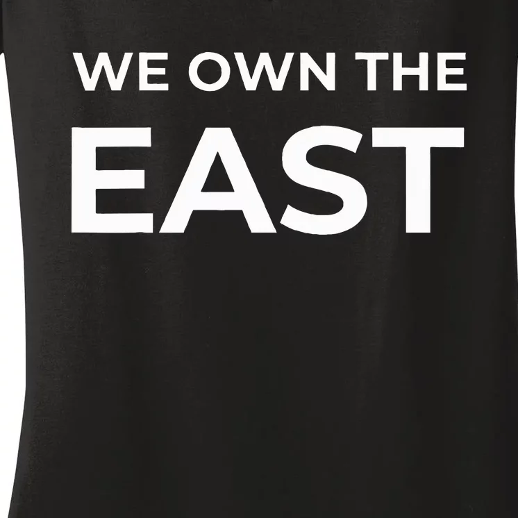 We Own The East 2024 Women's V-Neck T-Shirt