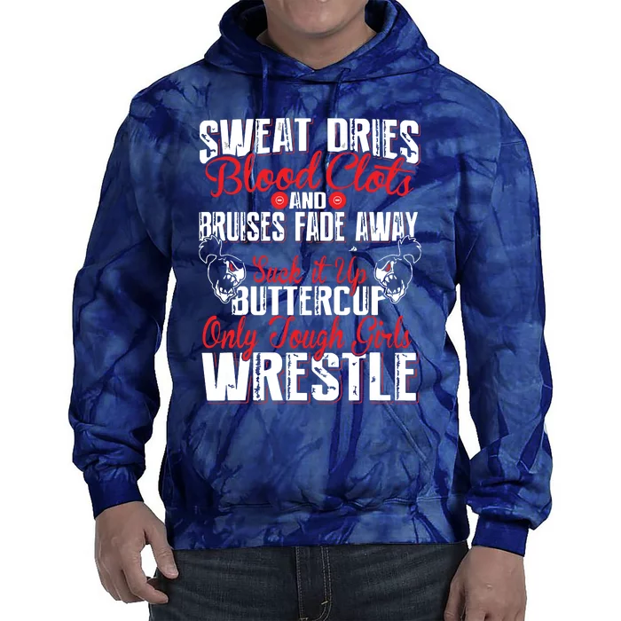 Wrestling Only Tough Wrestle Tie Dye Hoodie