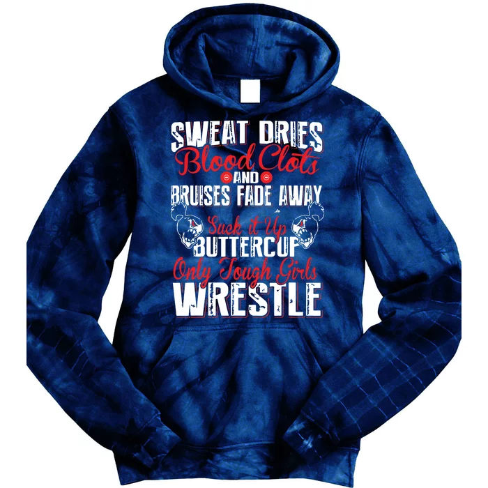 Wrestling Only Tough Wrestle Tie Dye Hoodie