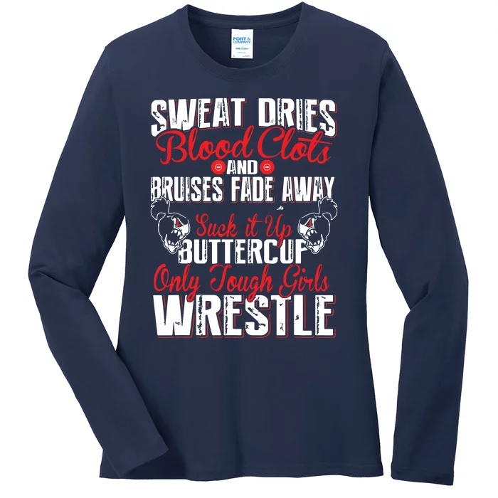 Wrestling Only Tough Wrestle Ladies Long Sleeve Shirt