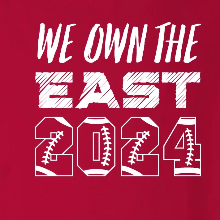 We Own The East 2024 Toddler Long Sleeve Shirt