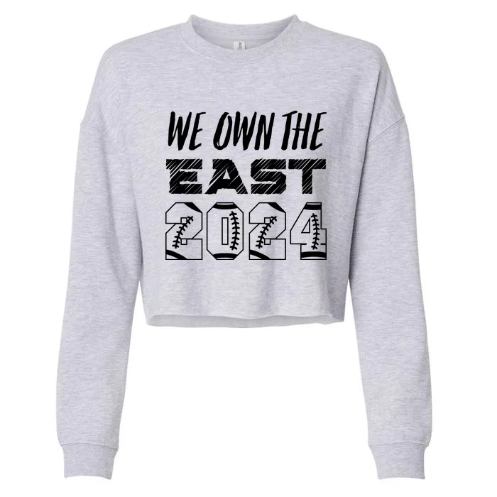 We Own The East 2024 Cropped Pullover Crew