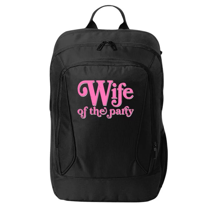 Wife Of The Party Bachelorette Bride City Backpack