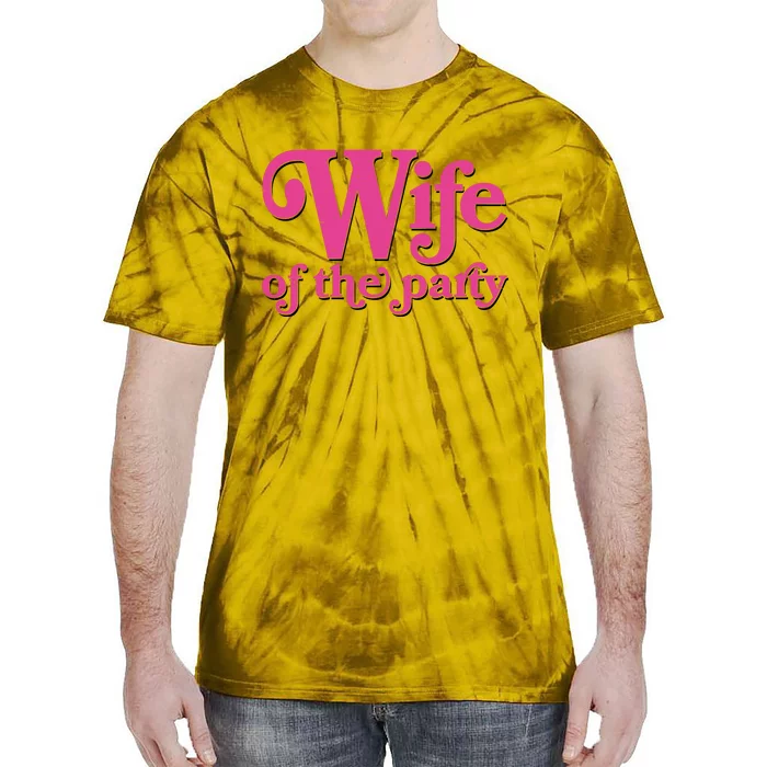 Wife Of The Party Bachelorette Bride Tie-Dye T-Shirt