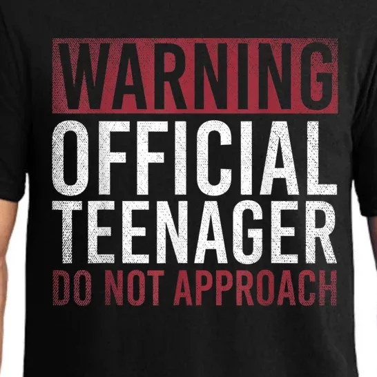 Warning O.Fficial Teenager Do Not Approach 13th Birthday Gift Pajama Set