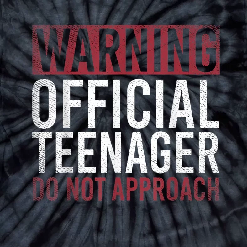 Warning O.Fficial Teenager Do Not Approach 13th Birthday Gift Tie-Dye T-Shirt