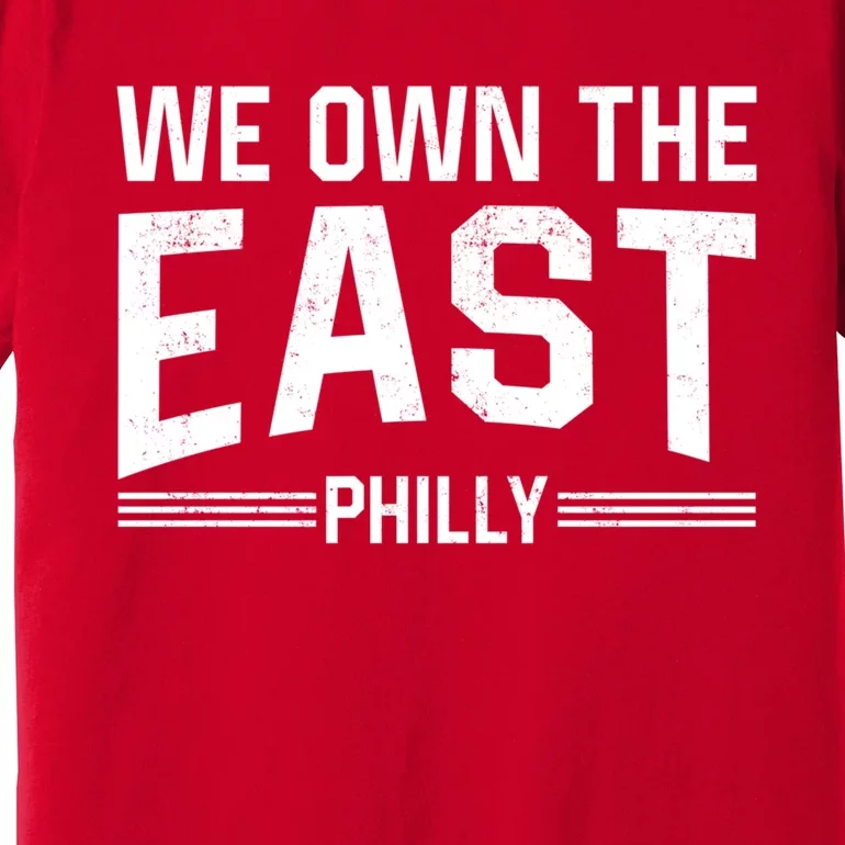 We Own The East Premium T-Shirt