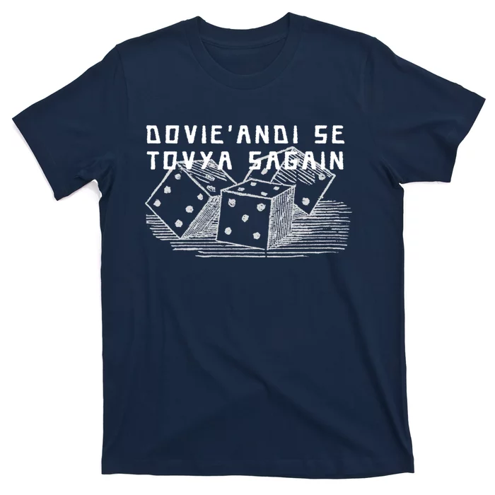 Wheel Of Time It&X27;S Time To Toss The Dice T-Shirt