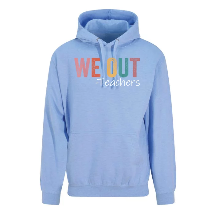 We Out Teachers End Of School Year Happy Last Day Of School Unisex Surf Hoodie