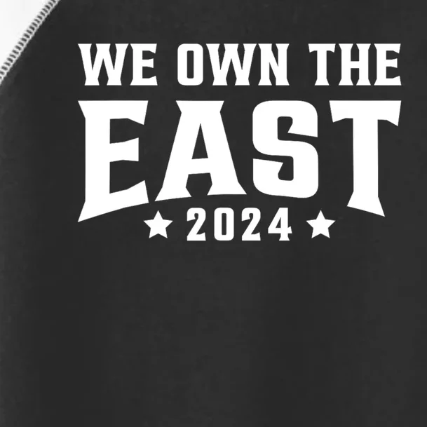 We Own The East 2024 Toddler Fine Jersey T-Shirt