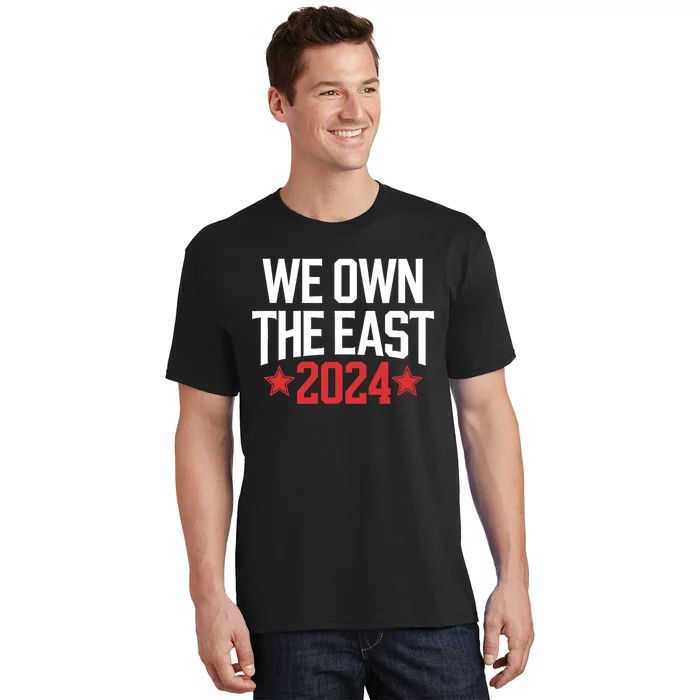 We Own The East 2024 T-Shirt