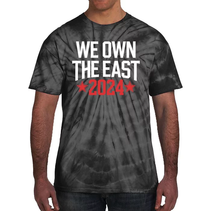 We Own The East 2024 Tie-Dye T-Shirt