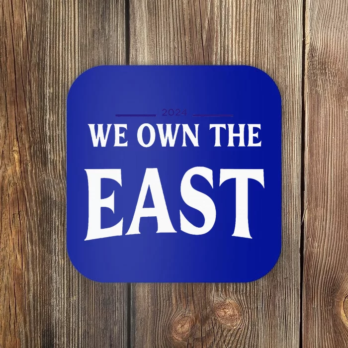 We Own The East 2024 Coaster