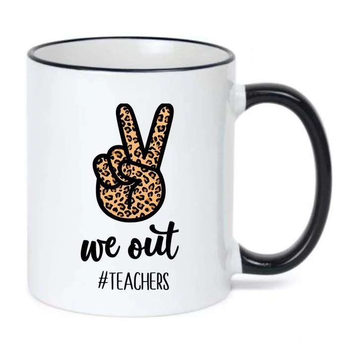 We out Teacher Happy Last Day Of School Wo Gift Funny Black Color Changing Mug