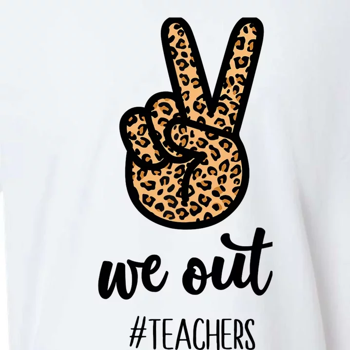 We out Teacher Happy Last Day Of School Wo Gift Funny Sueded Cloud Jersey T-Shirt