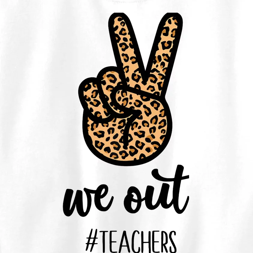 We out Teacher Happy Last Day Of School Wo Gift Funny Kids Sweatshirt