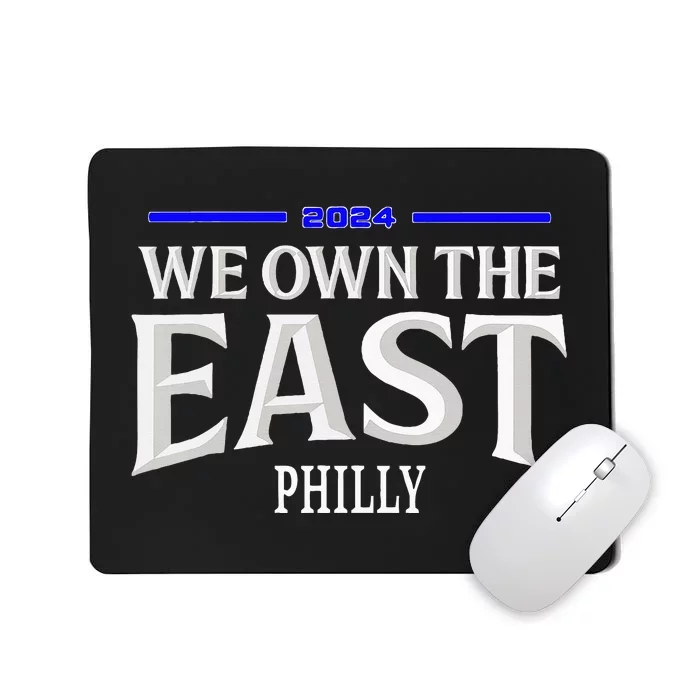 We Own The East 2024 Mousepad