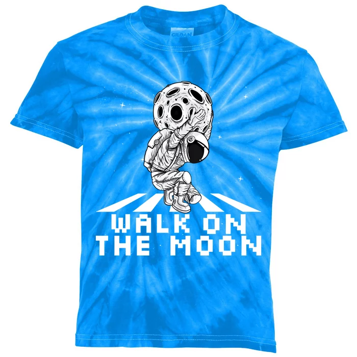 Walk On The Moon Space Astronaut Graphic Gift Astronaut Meaningful Gift Kids Tie-Dye T-Shirt