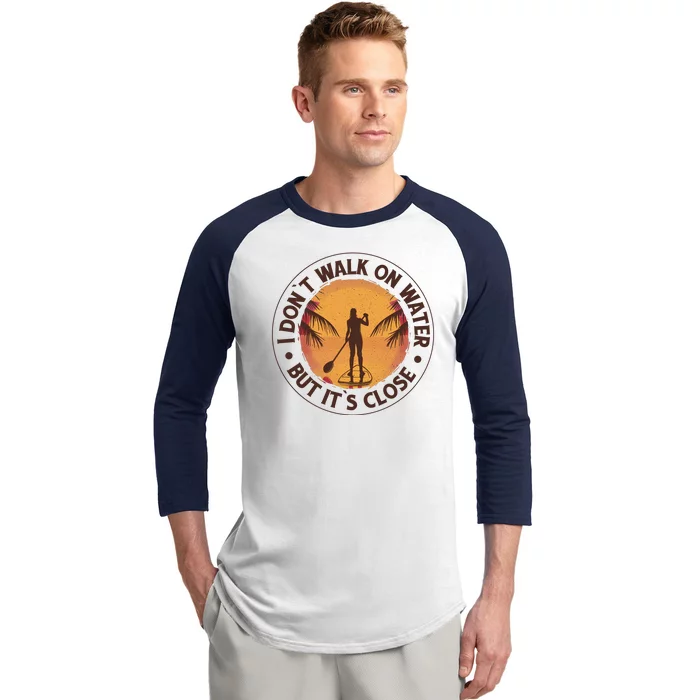 Walk On Water Paddleboard Baseball Sleeve Shirt