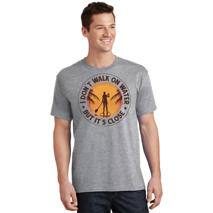 Walk On Water Paddleboard T-Shirt