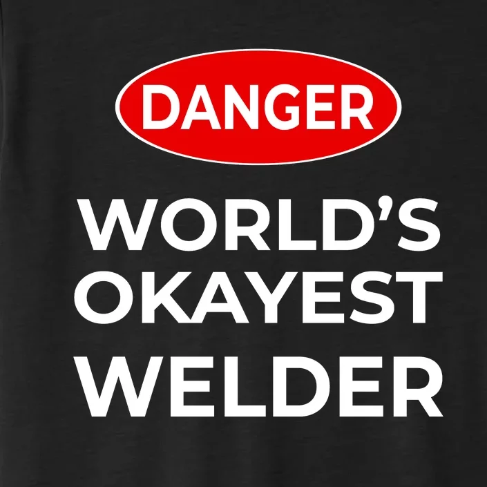 World Okayest Welder ChromaSoft Performance T-Shirt