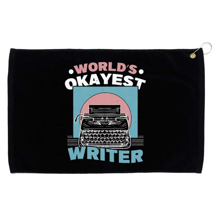 World's Okayest Writer Typewriter Author quote Grommeted Golf Towel