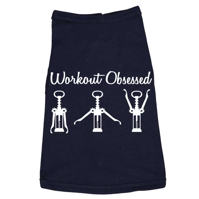 Workout Obsessed Wine Lover Doggie Tank