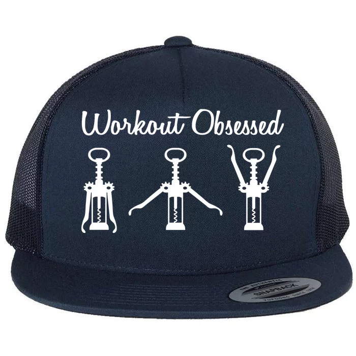 Workout Obsessed Wine Lover Flat Bill Trucker Hat