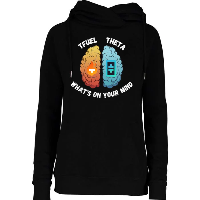 What’S On Your Mind Theta Crypto Theta Tfuel Theta Coin Crytopcurrency Womens Funnel Neck Pullover Hood