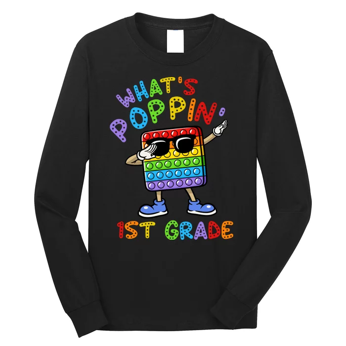 Whats Poppin 1st Grade Back To School Long Sleeve Shirt