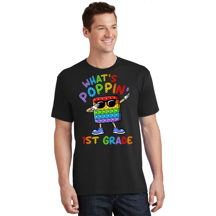 Whats Poppin 1st Grade Back To School T-Shirt