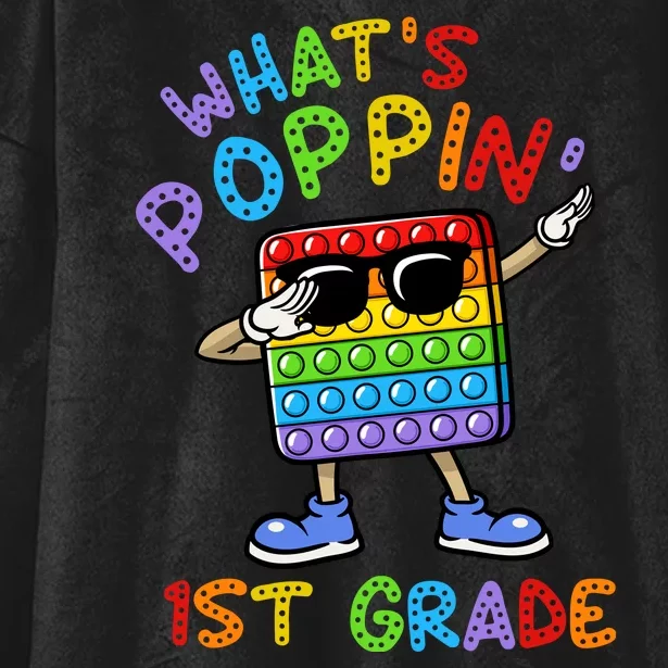 Whats Poppin 1st Grade Back To School Hooded Wearable Blanket