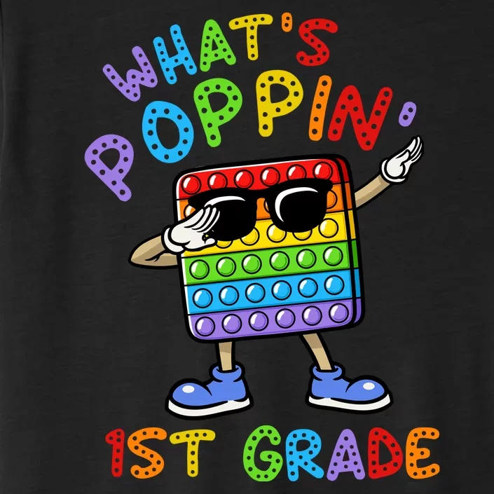 Whats Poppin 1st Grade Back To School ChromaSoft Performance T-Shirt