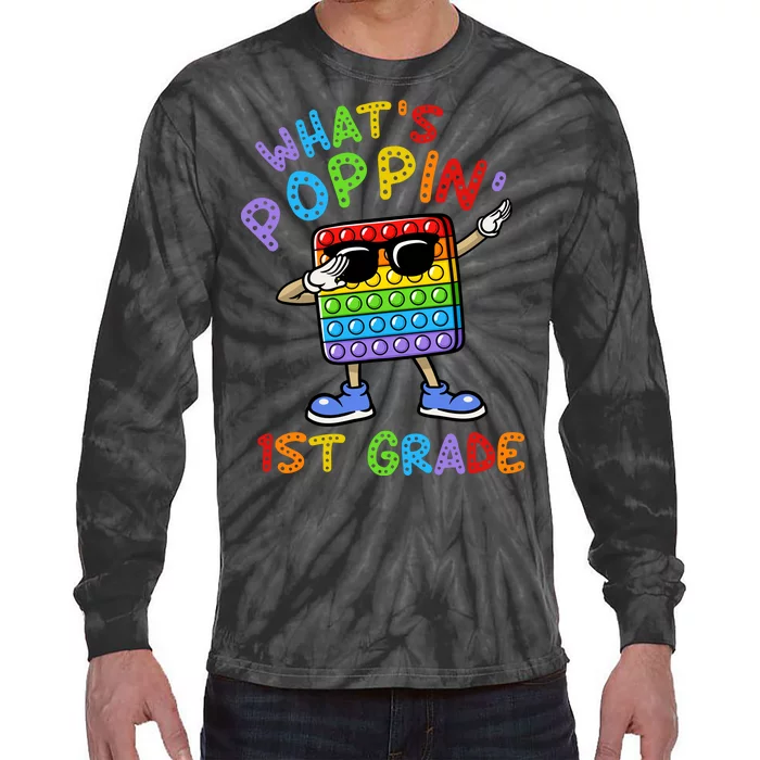 Whats Poppin 1st Grade Back To School Tie-Dye Long Sleeve Shirt