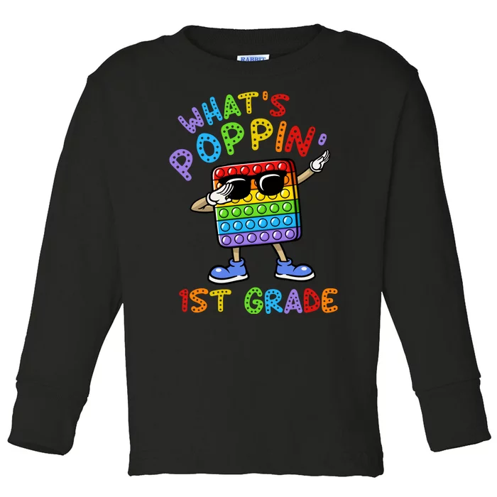 Whats Poppin 1st Grade Back To School Toddler Long Sleeve Shirt