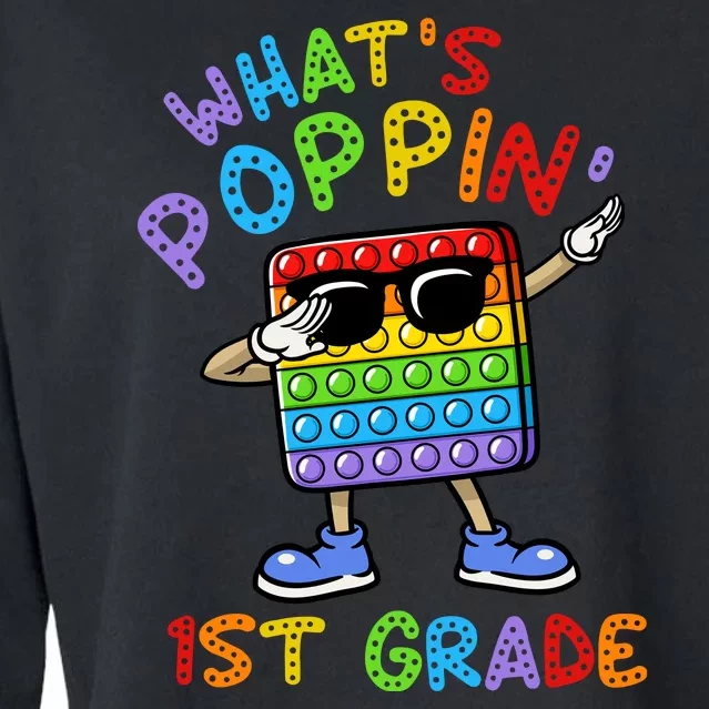 Whats Poppin 1st Grade Back To School Cropped Pullover Crew